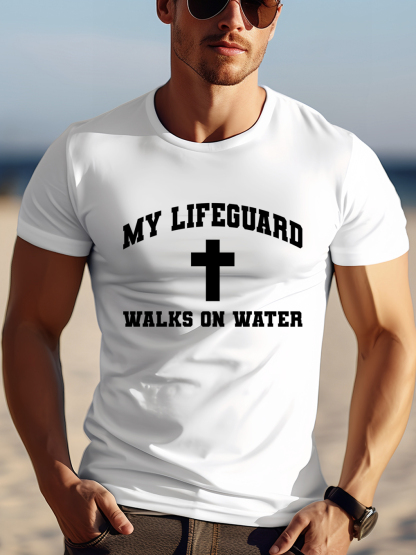 My Lifeguard Walks On Water Tee