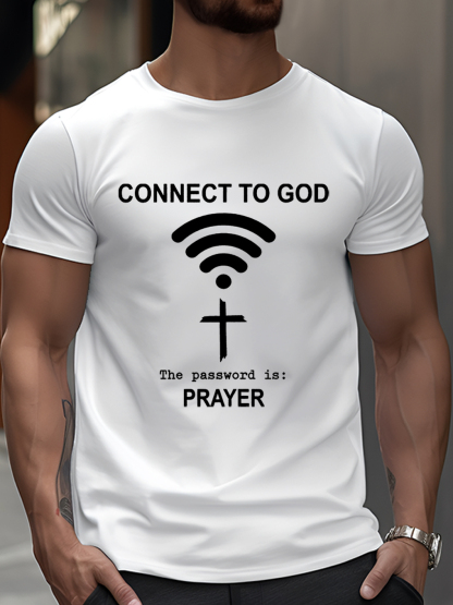 Connect To God The Password Is : PRAYER Tee