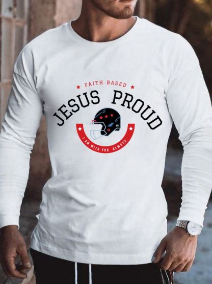 Faith Based Jesus Proud Long Sleeve