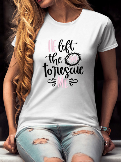 He Left the 99 to Rescue Me Women Tee
