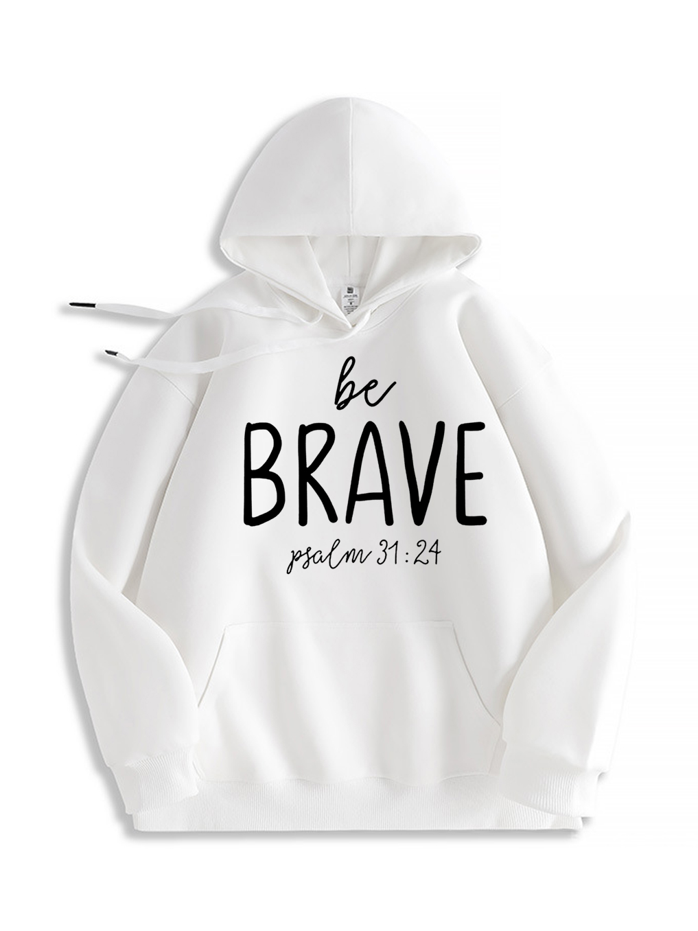Be Brave Hoodie