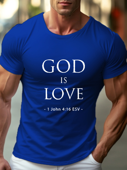 God Is Love 1 JOHN 4:16 ESV Tee