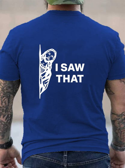 I Saw That Tee