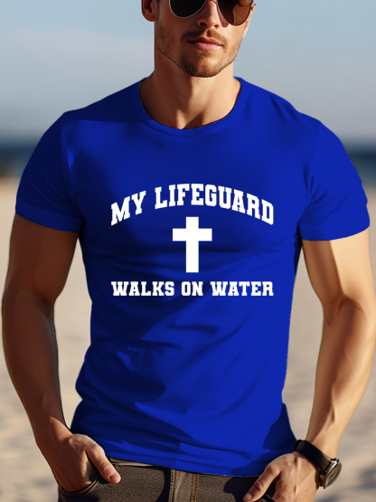My Lifeguard Walks On Water Tee