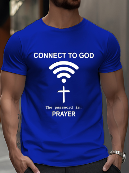 Connect To God The Password Is : PRAYER Tee