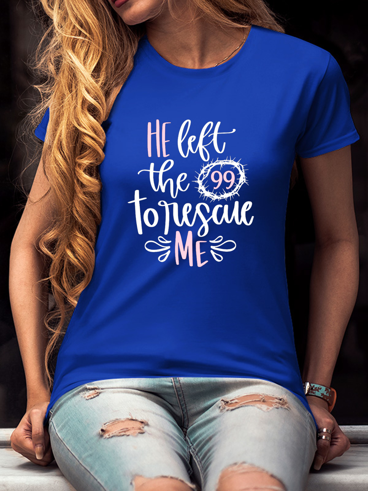 He Left the 99 to Rescue Me Women Tee