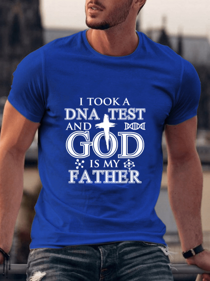 I Took A Dna Test And God Is My Father Tee