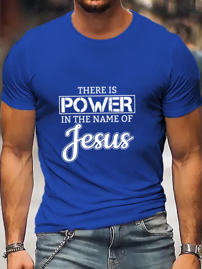 There Is Power In The Name Of Jesus Tee