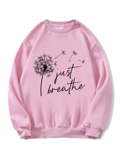 Just Breathe and Believe Sweatshirt