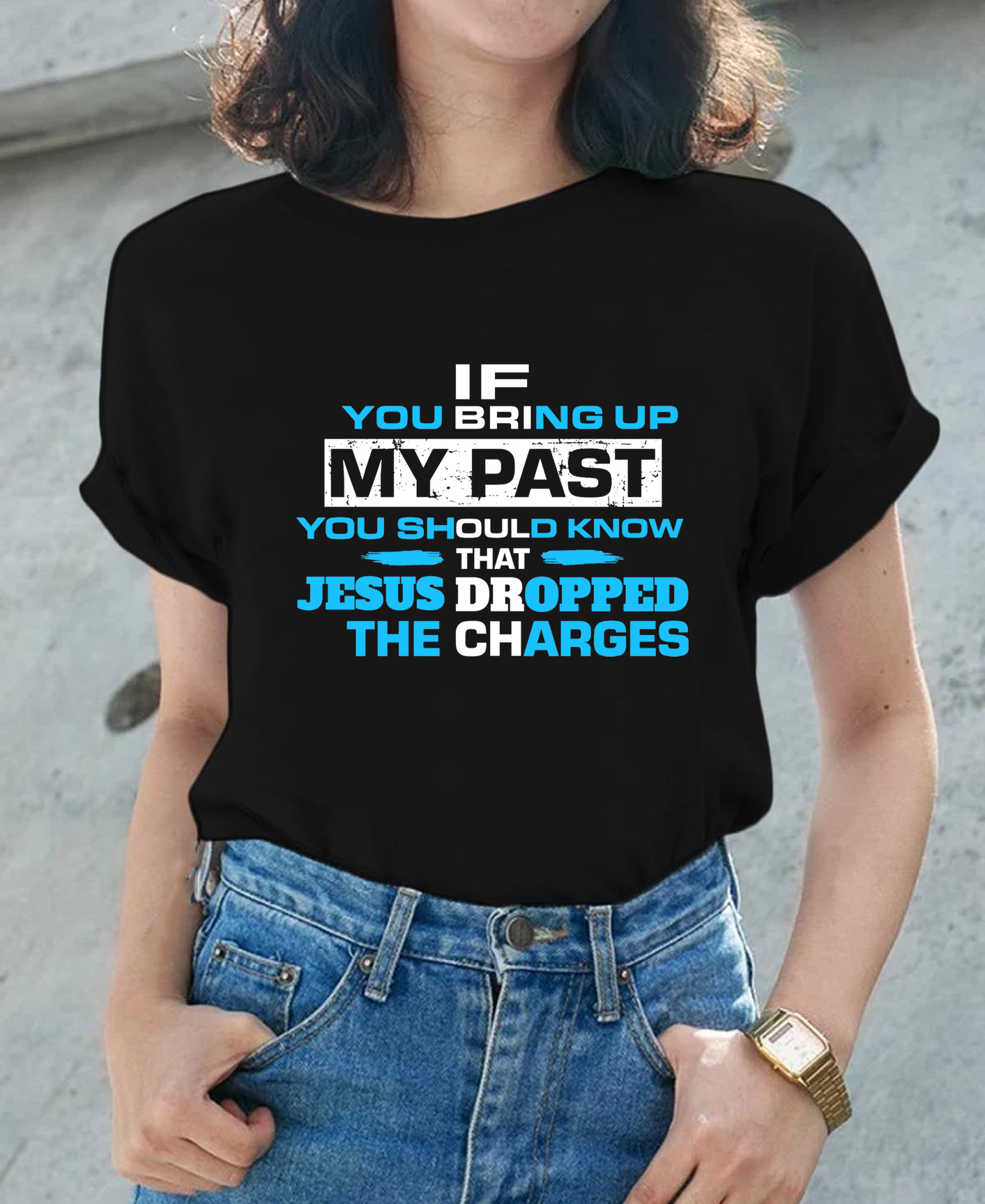 Jesus Dropped The Charges Women Tee