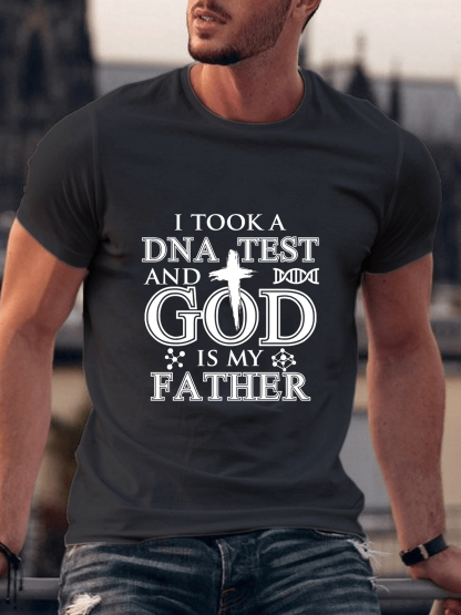 I Took A Dna Test And God Is My Father Tee