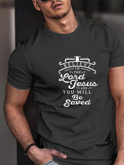Believe In The Lord Jesus Tee