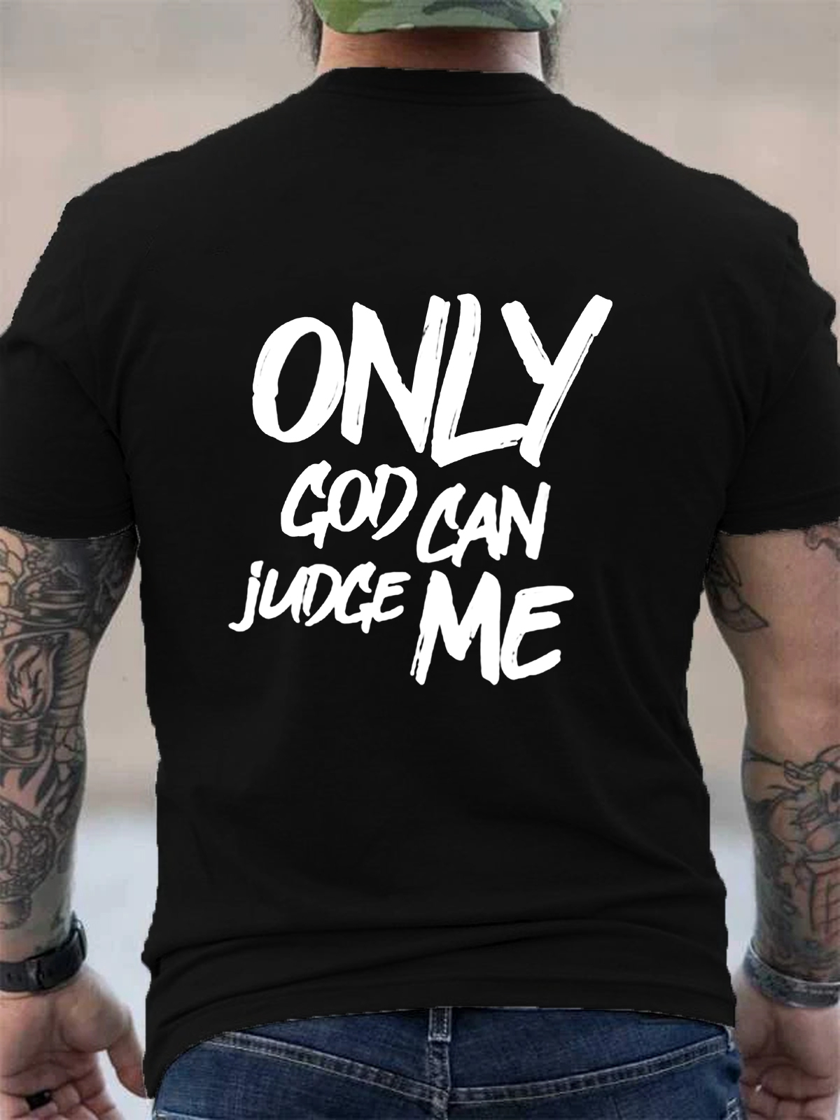 Only God Can Judge Me Tee