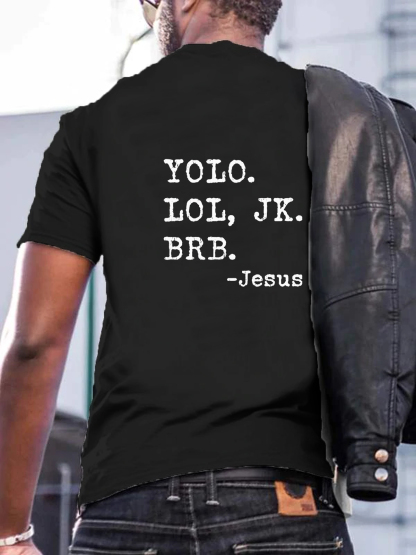 Yolo Lol Jk Brb Jesus Christian Tee