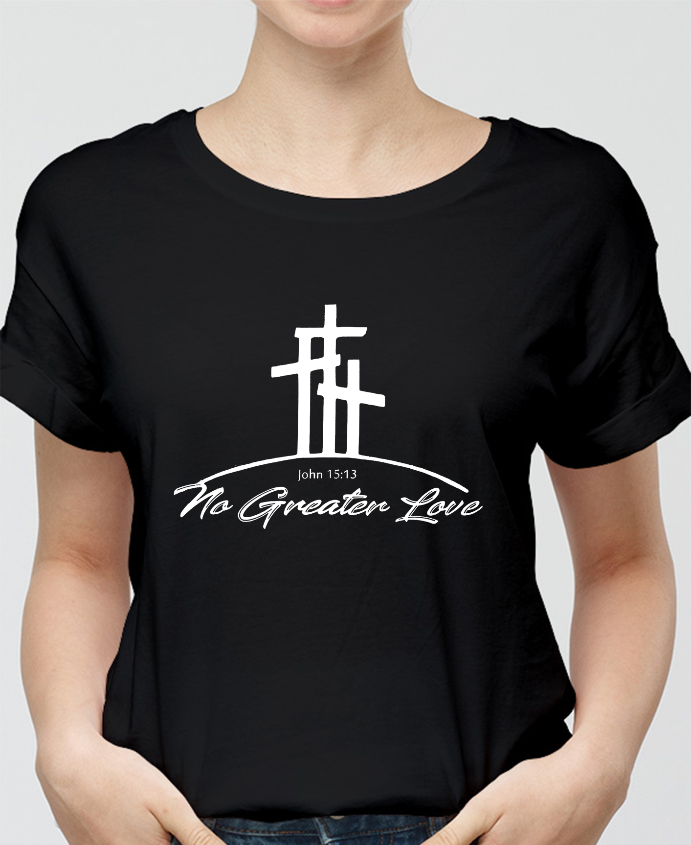 To Greater Love John 15:13 Women Tee