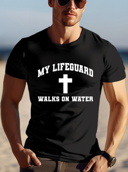 My Lifeguard Walks On Water Tee