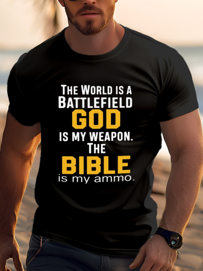 The World Is a Battlefield God Is My Weapon Tee