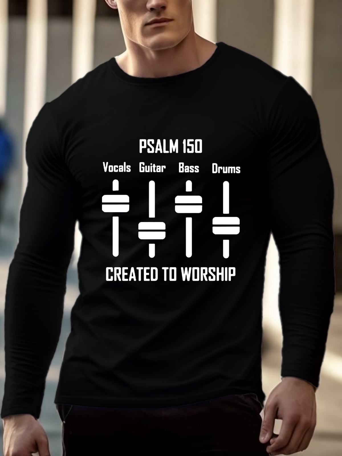 Created To Worship PSALM 150 Long Sleeve