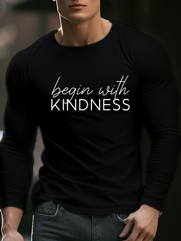 Begin With Kindness Long Sleeve