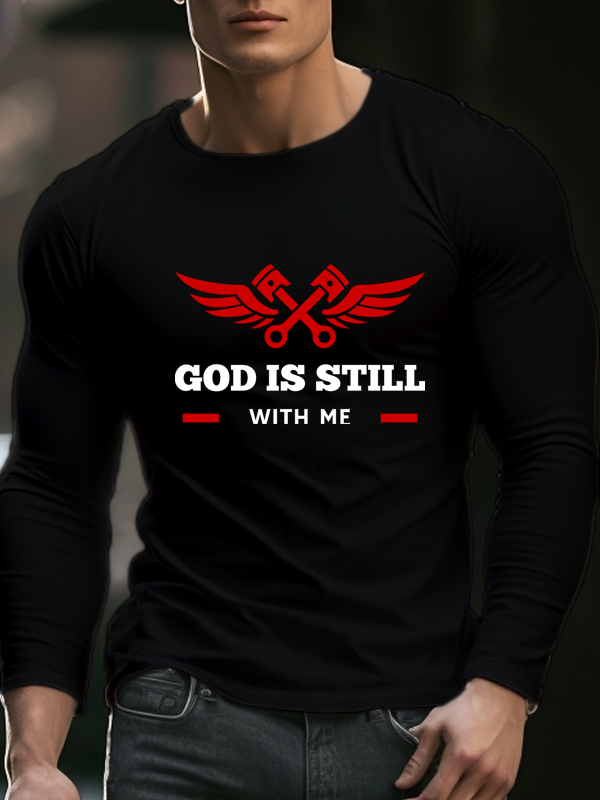 God Is Still With Me Long Sleeve
