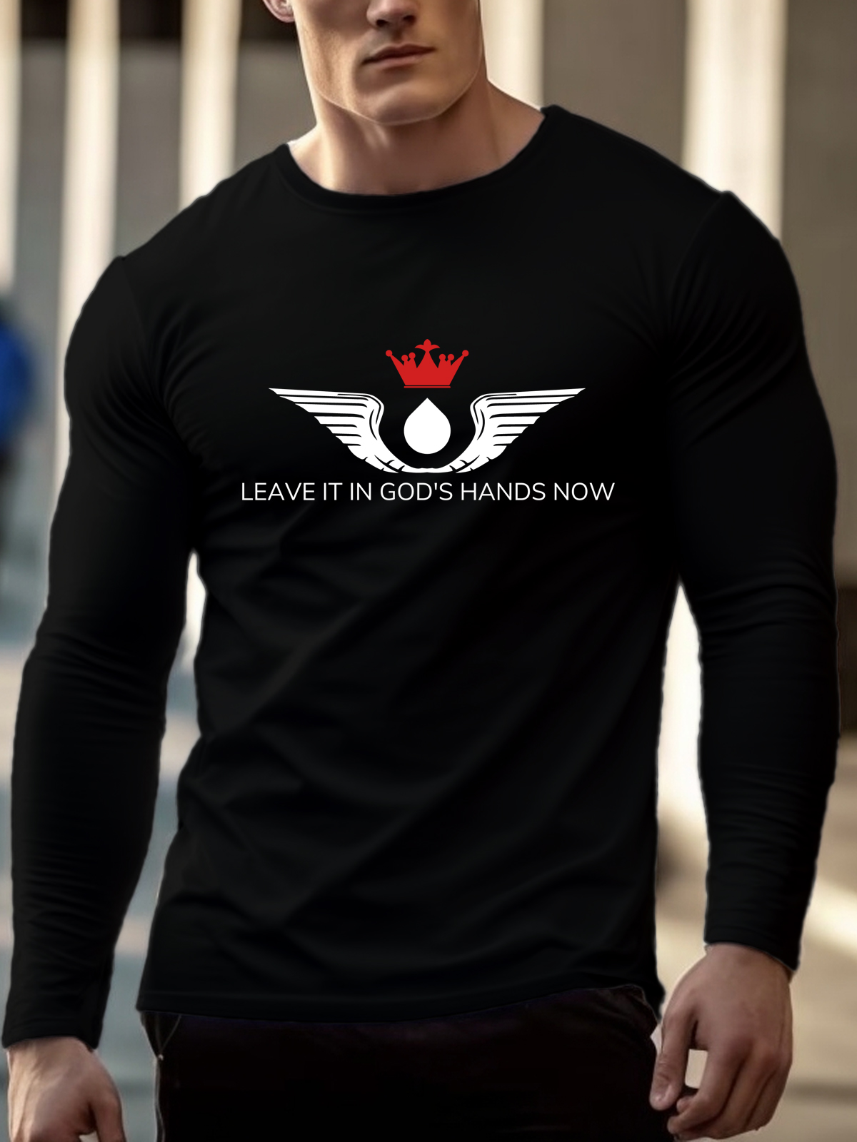 Leave It In God's Hands Now Long Sleeve
