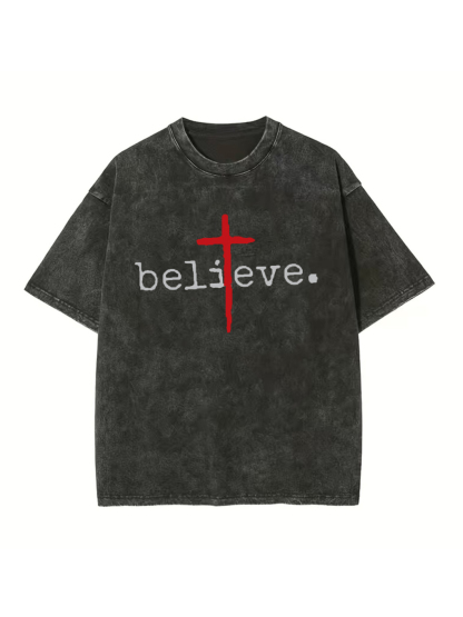 Believe God Washed T-shirt