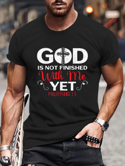 God Is Not Finished With Me T-shirt