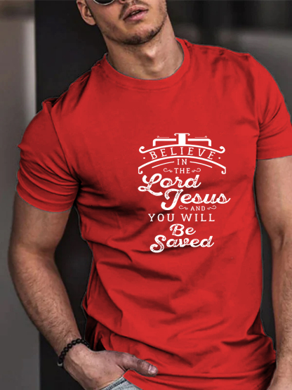 Believe In The Lord Jesus Tee