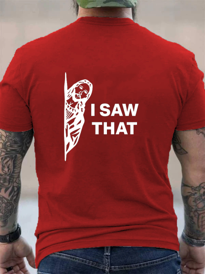 I Saw That Tee