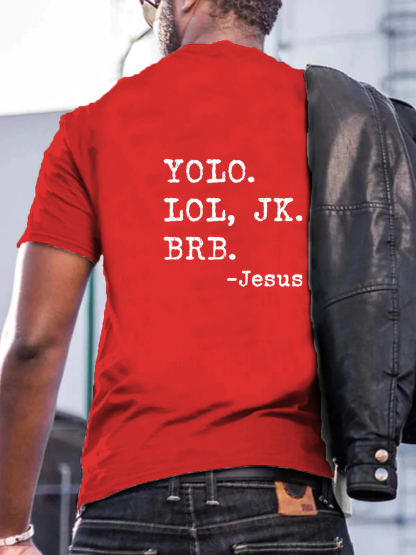 Yolo Lol Jk Brb Jesus Christian Tee