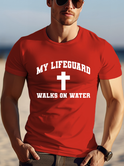 My Lifeguard Walks On Water Tee