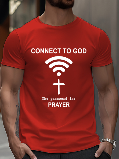 Connect To God The Password Is : PRAYER Tee
