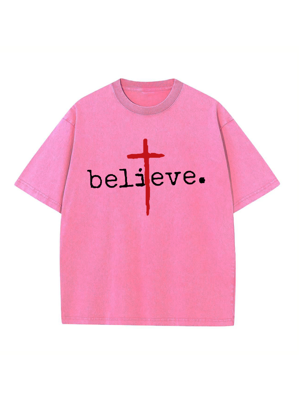 Believe God Washed T-shirt