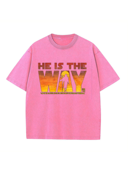 He Is The Way Washed T-shirt