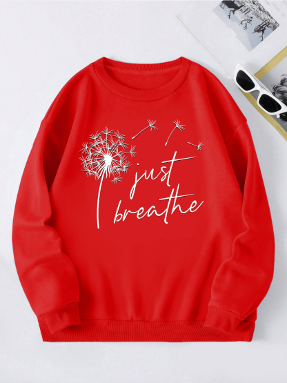 Just Breathe and Believe Sweatshirt