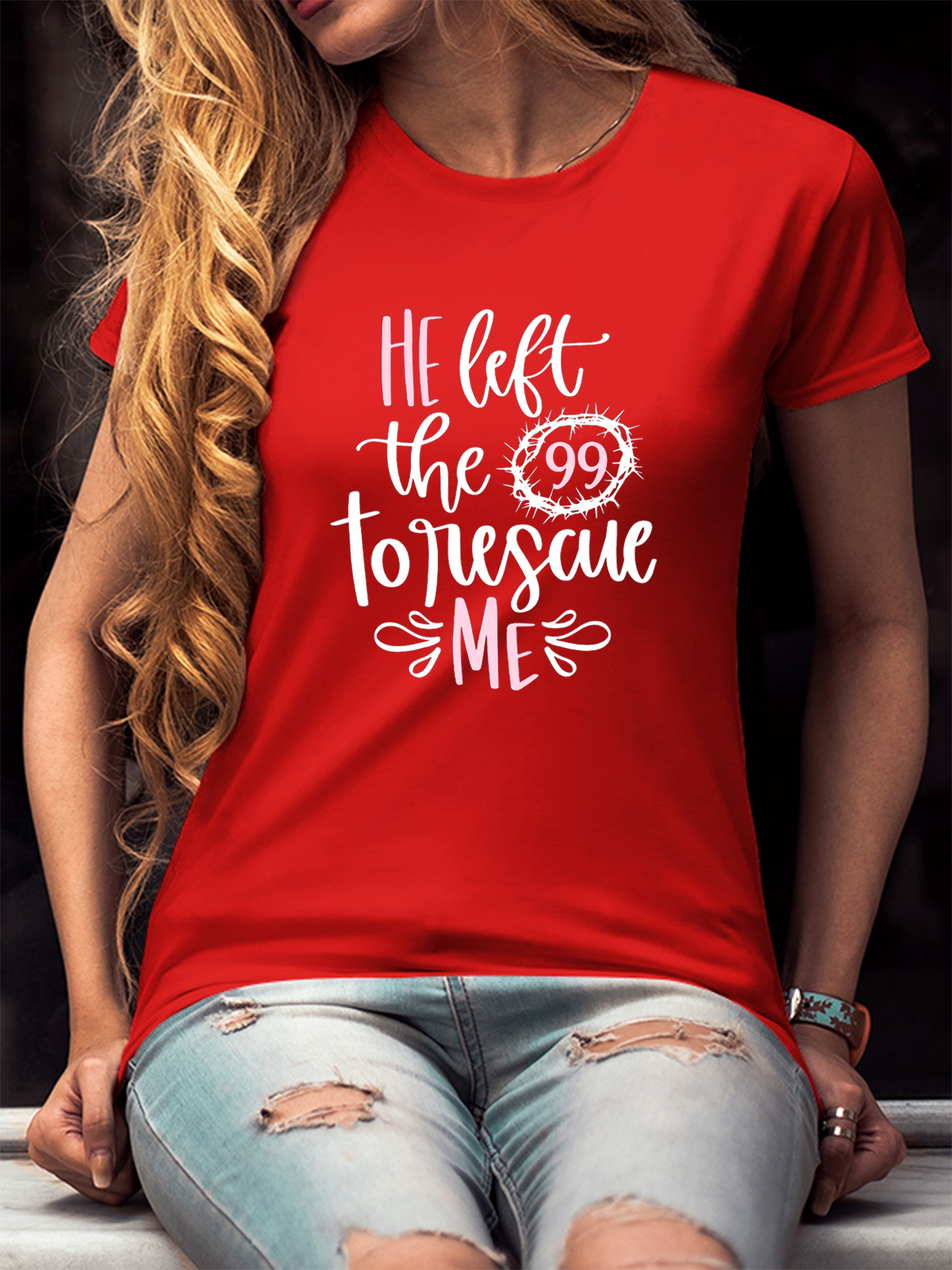 He Left the 99 to Rescue Me Women Tee