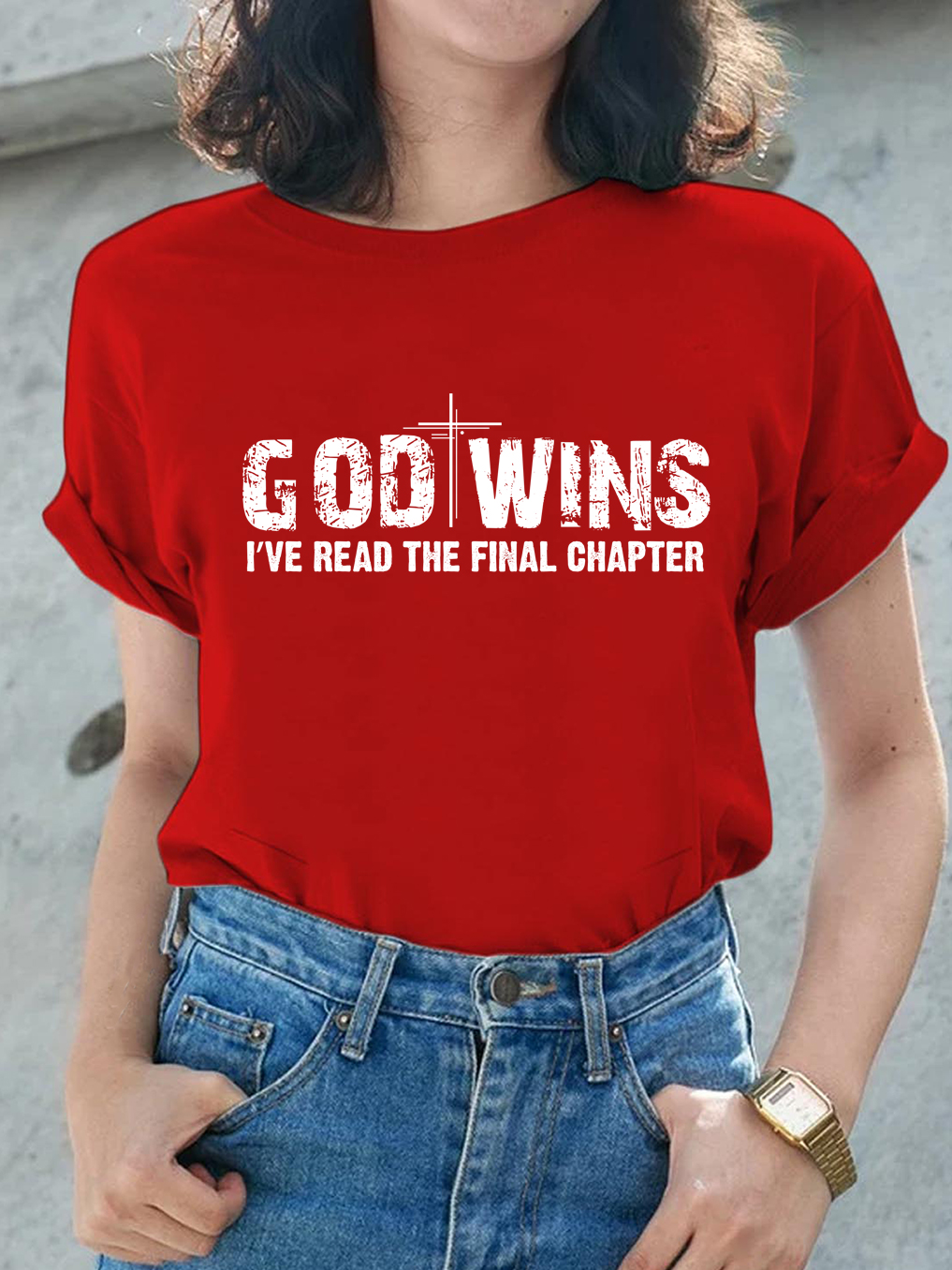 God Wins I've Read The Final Chapter Women Tee