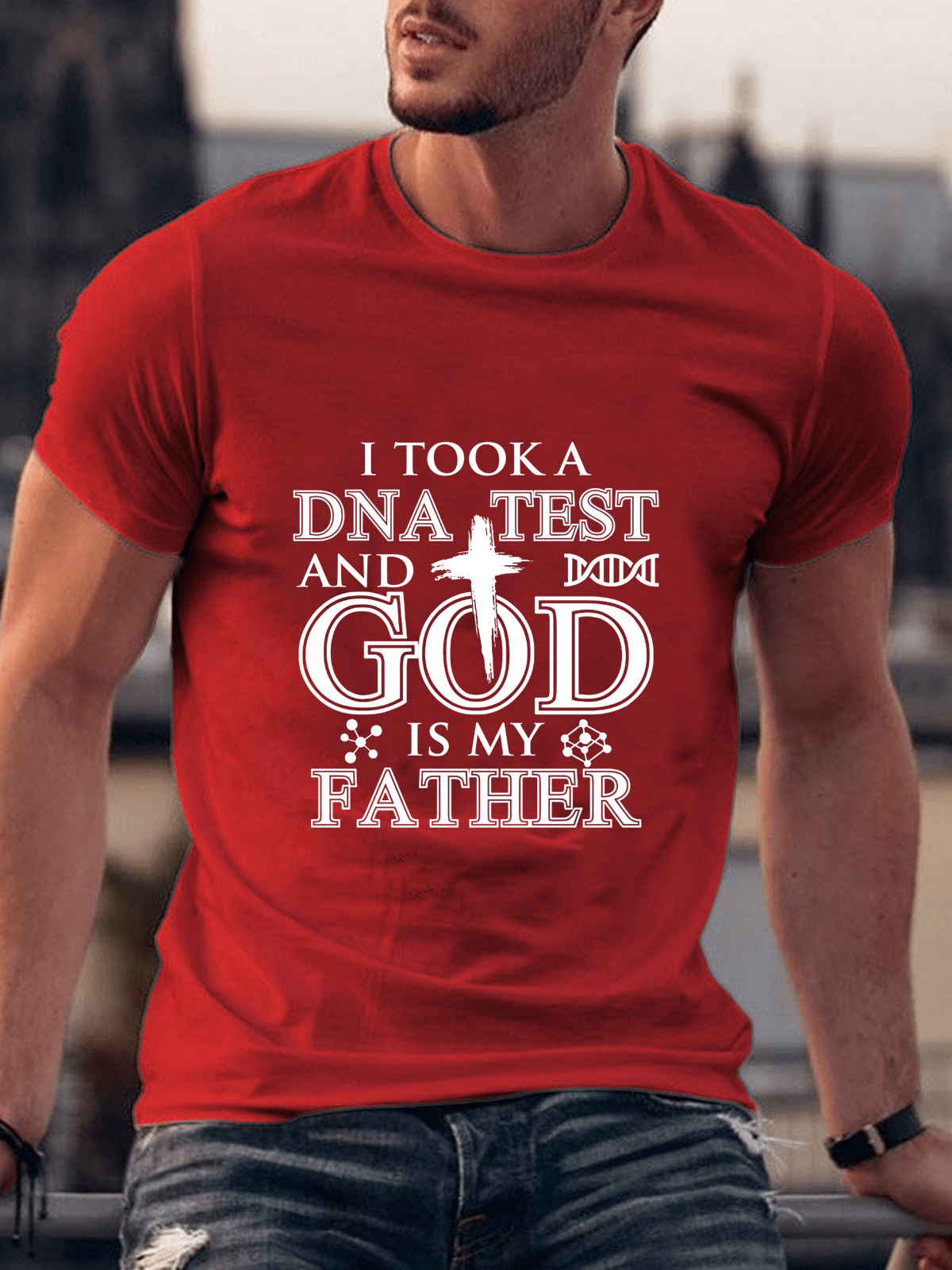 I Took A Dna Test And God Is My Father Tee