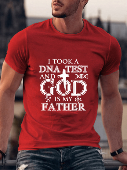 I Took A Dna Test And God Is My Father Tee