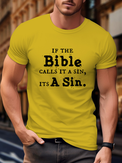 If The Bible Calls It A Sin Its A Sin Tee