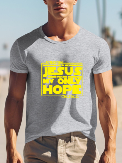 Jesus You Are My Only Hope Tee