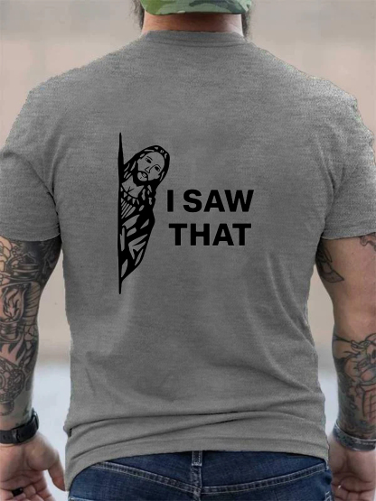I Saw That Tee