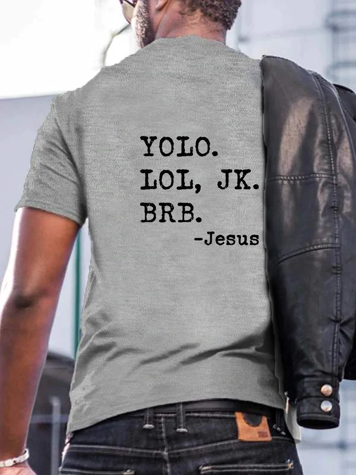 Yolo Lol Jk Brb Jesus Christian Tee