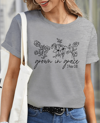 Grown In Grace 2 Peter 3:18 Women Tee