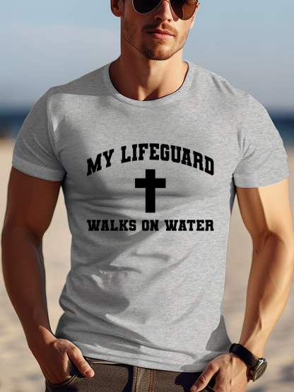 My Lifeguard Walks On Water Tee