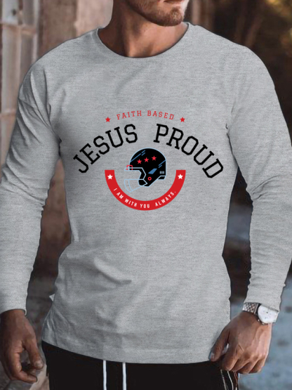 Faith Based Jesus Proud Long Sleeve