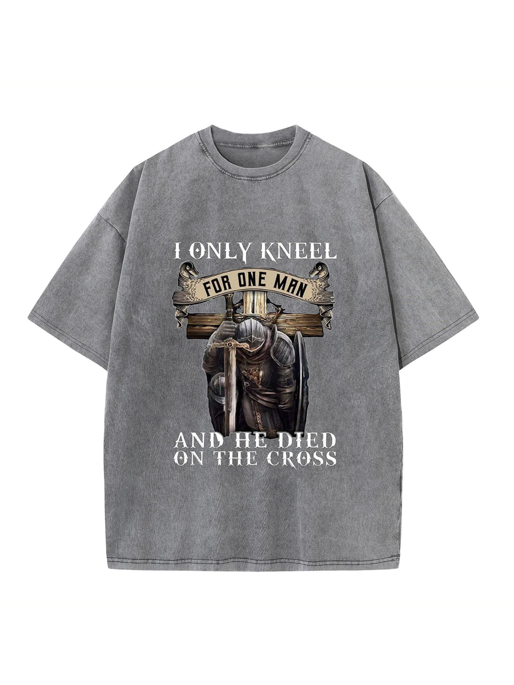 I Only Kneel for One Man Washed T-shirt