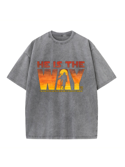 He Is The Way Washed T-shirt