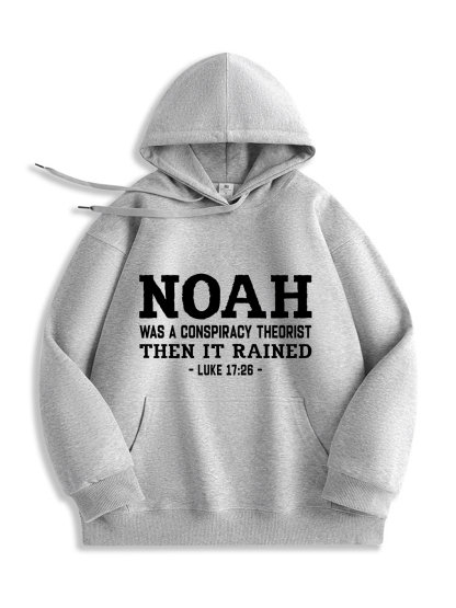 Noah Was a Conspiracy Theorist Hoodie