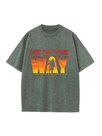 He Is The Way Washed T-shirt